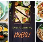 Exotic food in Dubai
