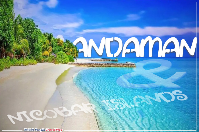 Andaman and Nicobar Islands